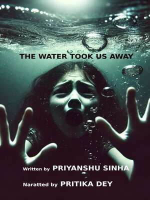 cover image of The Water Took Us Away
